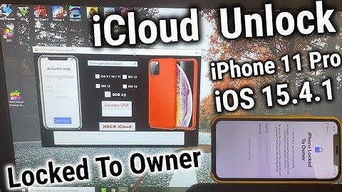 Unlock iOS 15.4.1 iCloud Locked to Owner IPhone 11 Pro