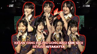 KESAN YANG PALING GONG BAGI GEN 12 DI SETLIST AITAKATTA | SENSHUURAKU AITAKATTA 2025 (12.12.25)
