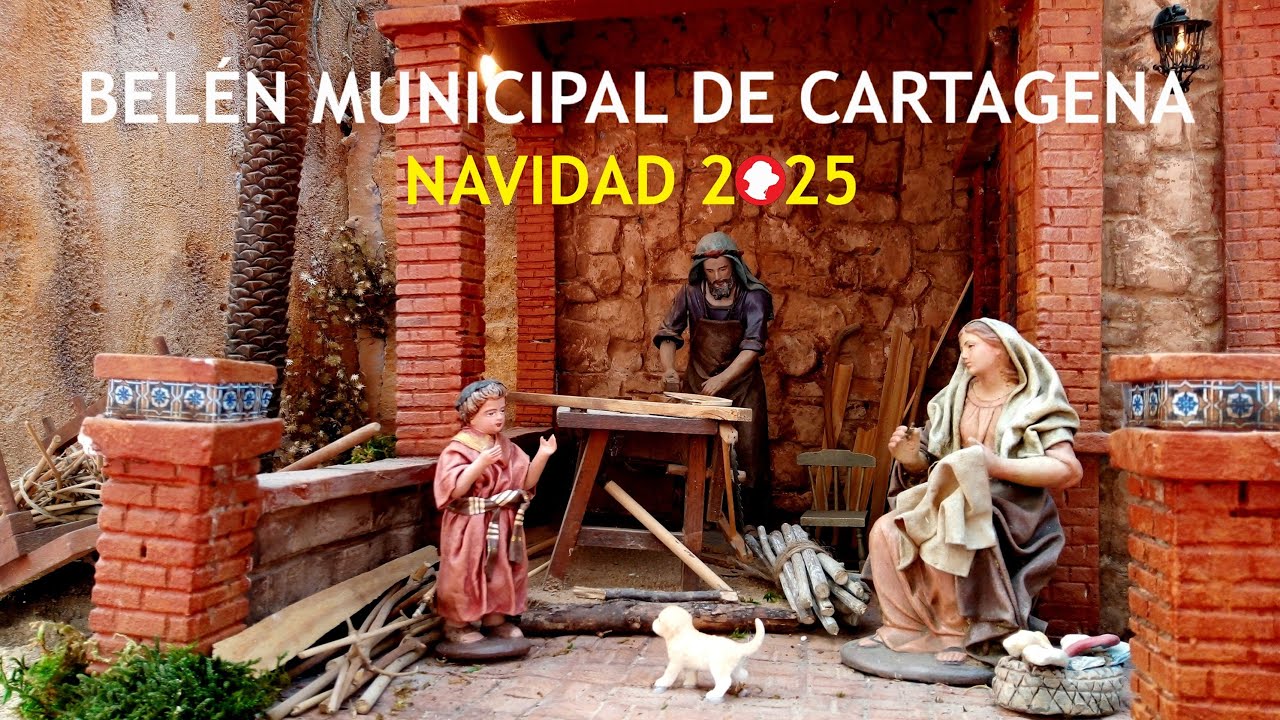 BELÉN MUNICIPAL DE CARTAGENA - NAVIDAD 2025