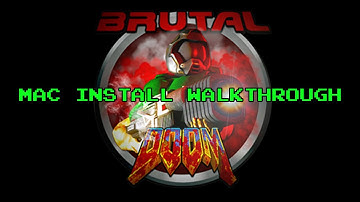 Painfully Detailed Tutorial: Play BRUTAL DOOM on your Mac using a Windows version of Doom from Steam