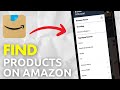How To Find Products On Amazon (Full Guide)