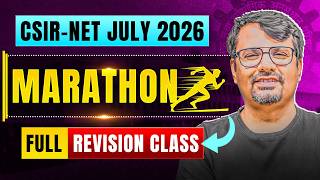 CSIR-NET July 2026 | Full Revision Class Marathon | By GP Sir