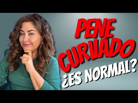 Pene Curvado: ¿Es normal? I Todo lo que debes de saber 🧐