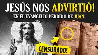 ¿La VERDAD PROHIBIDA de JESÚS? El Evangelio PERDIDO de JUAN  Jesús tenía la RESPUESTA
