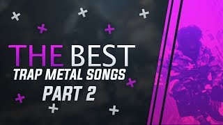 🔥🔪THE BEST SCREAM TRAP METAL RAP SONGS🔪🔥   ( TOP 15)