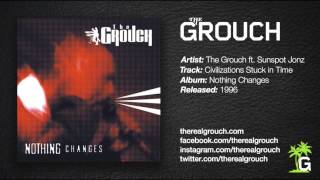 The Grouch - Civilizations Lost in Time