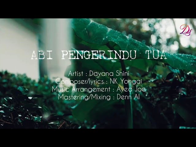 ABI PENGERINDU TUA - Dayana Shini (Official Lyric Video) class=