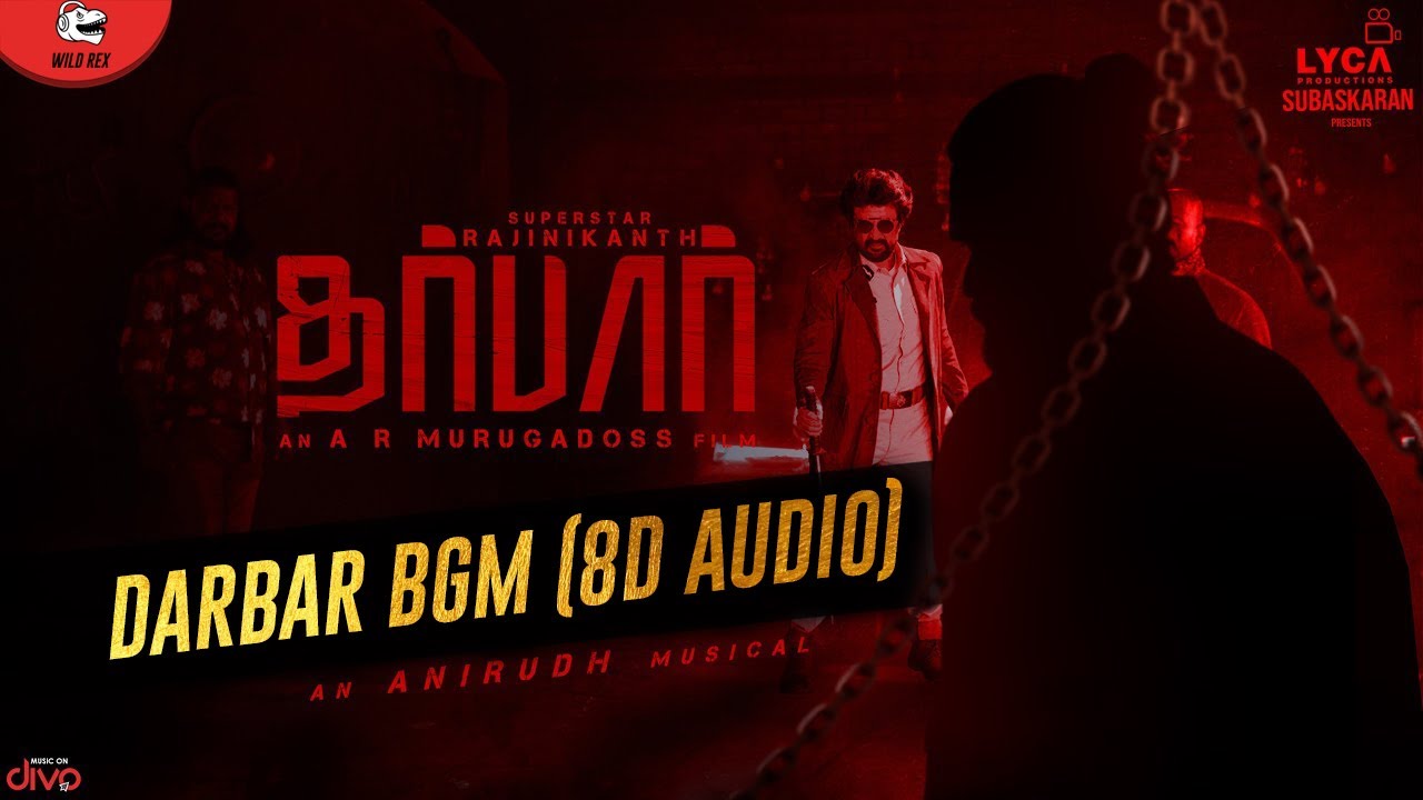 Darbar BGM (8D Audio) | Thalaivar Theme & Villain Theme - Darbar OST | Rajnikanth | Wild Rex
