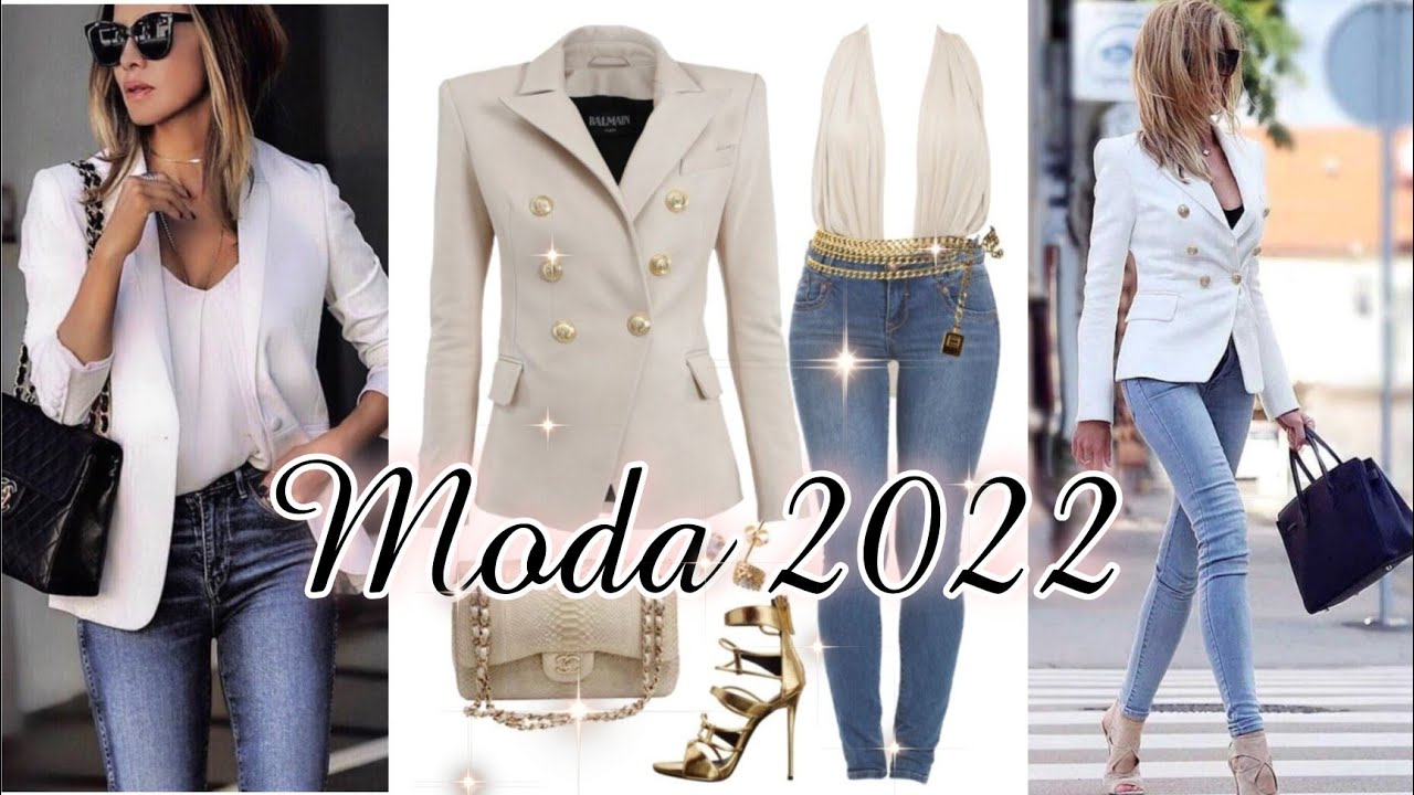 JEANS + BLAZERS Y TACONES COMBINACIONES DE ROPA DE MUJER 2022 IDEAS DE OUTFITS 2022 FASHION - YouTube