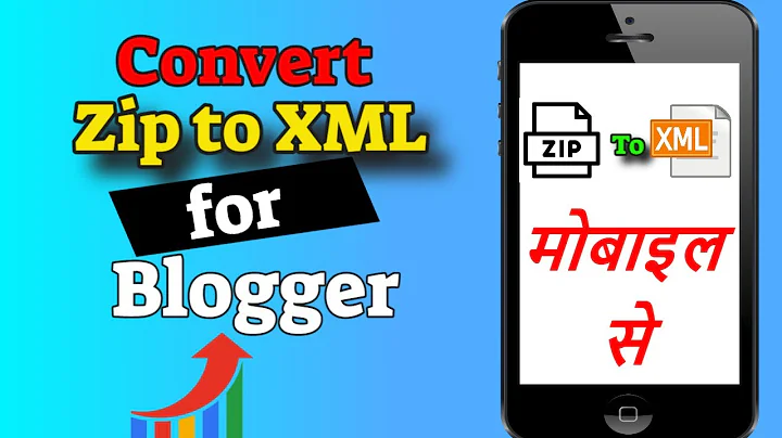 🆕how To Convert Zip File To Xml On Mobile In Blogger | Zip File ko XML File Me Convert Kaise Kare
