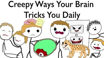 Creepy Ways Your Brain Tricks You Daily
