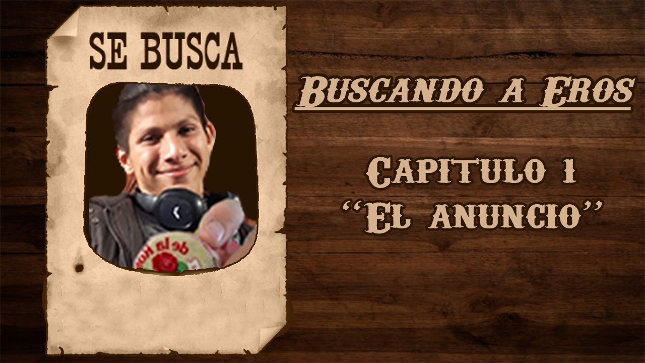 Buscando a Eros| Capitulo 1.- El Anuncio