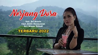 Download lagu Nerjang Dosa - Sri Avista Terbaru 2022 mp3