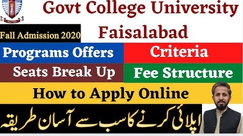 How to apply online GC University Faisalabad,Complete information with Fee Structure & Criteria