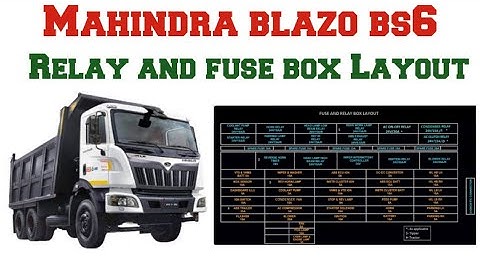 Mahindra blazo bs6 truck me relay and.fuse box Layout ki jaankari #mahindra #bs6 #fuse #box