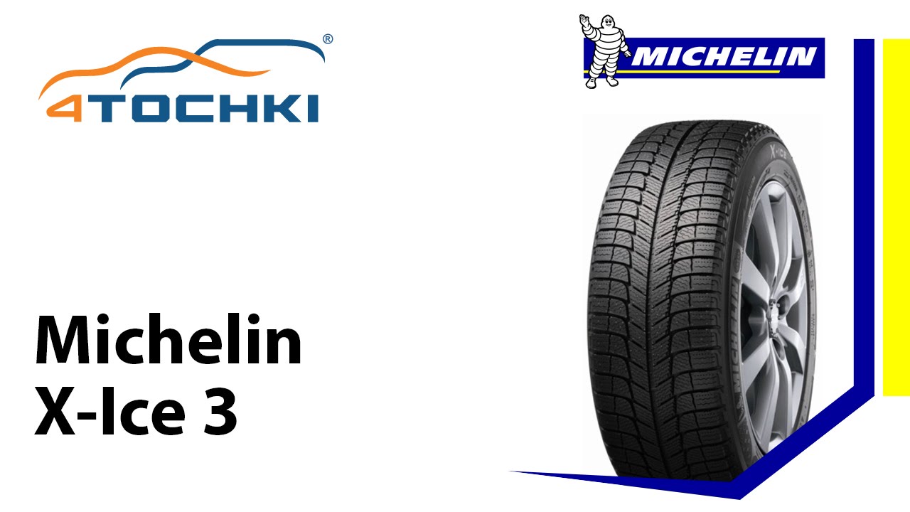 Michelin X-ice 3