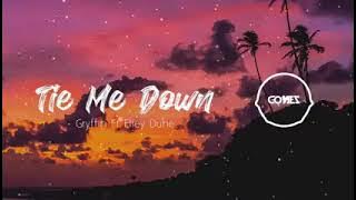 Tie me down ( Gomez Lx Remix) *