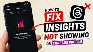 How to Fix Insights Not Showing on Threads Profile
