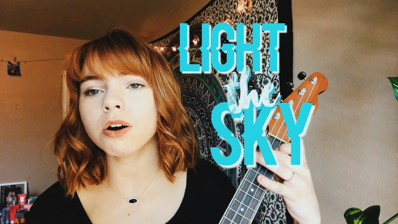 Light the Sky Grace VanderWaal ukulele cover YouTube