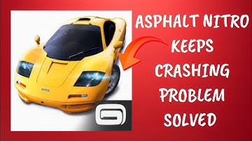 How To Solve Asphalt Nitro App Keeps Crashing Problem|| Rsha26 Solutions