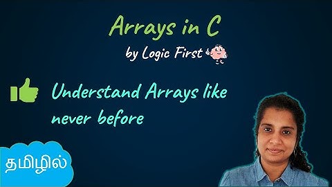 Arrays in C - Tamil (தமிழ்)