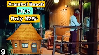 Arambol Beach Hut Only 325/- || Sydney X Cafe and Huts || North Goa || Goa Budget trip