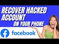 Recover hacked facebook account with your phone