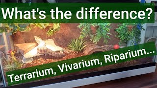Differences between terrarium, riparium, vivarium... etc.