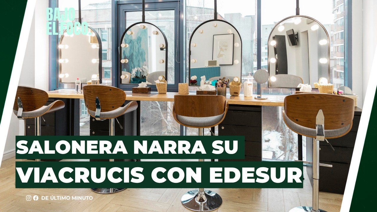 Salon worker details her ordeal with Edesur: meters and fines - IN THE SPOTLIGHT | JULY 28, 2026