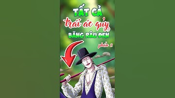 Tất cả người dùng trái ác quỷ trong băng râu đen - Phần 2 #shorts #anime #onepiece #rauden