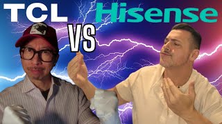 Unexpected Rivalry. TCL vs HISENSE Rising TV  Powers