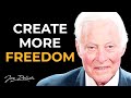 Create More Freedom In Your Life By Doing THIS 1 Thing