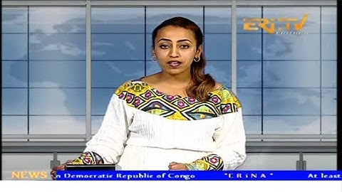 News in English for January 7, 2025 - ERi-TV, Eritrea