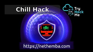 #73 Chill Hack (Try Hack Me) (Easy) Let's Chill...
