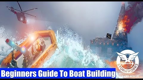 Stormworks Beginners Guide/Tutorial For Building A Ship