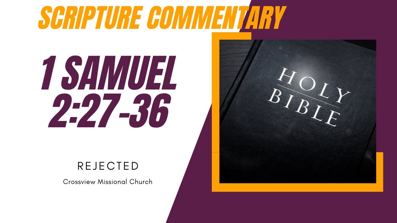 1 Samuel 2 27 36 Scripture Commentary Rejected YouTube 1-samuel-2-27-36-scripture-commentary-rejected-youtube