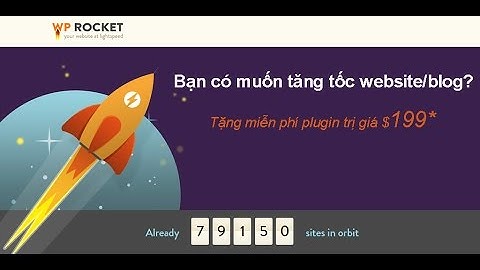 Đánh giá và hướng dẫn cài đặt Plugin WP Rocket