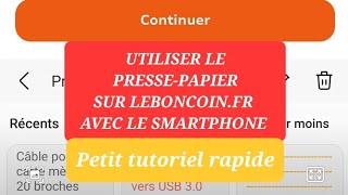 Comment utiliser le presse-papier dans son smartphone Samsung avec exemple sur leboncoin.fr - 2024