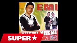 Emi - Xhemi Xhemi