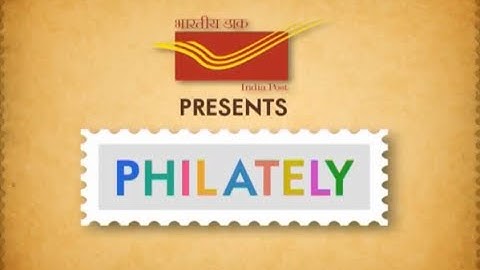 India Post - Philately Informative Video