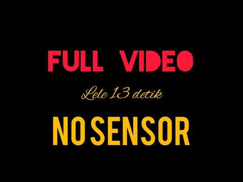 Tiktok NEW Lele Viral 13 detik no sensor no edit #tiktok #viralvideo #13detik