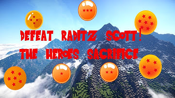 DEFEAT RADITZ SCOTT! THE HEROES SACRIFICE! Dragon block c kai ep 2