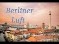 Berliner Luft (Das ist die Berliner Luft)  Paul Lincke 1904