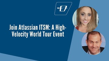Join Atlassian ITSM: A High-Velocity World Tour Event