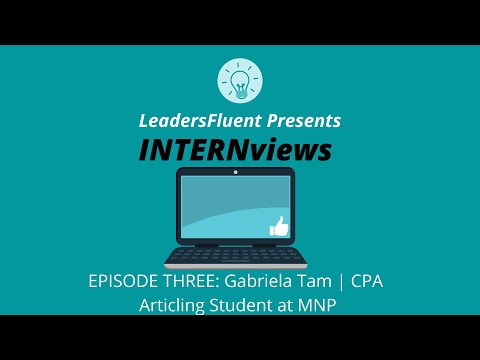 INTERNviews Ep 3 CPA Articling Student At MNP