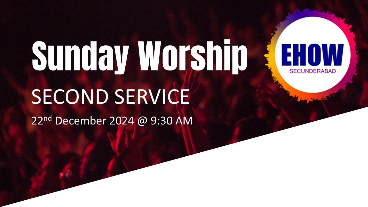 Sunday Worship | Second Service | 22 Dec 2024 - YouTube