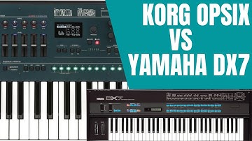 KORG OPSIX VS YAMAHA DX7 FM