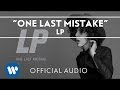 Lp  one last mistake official audio