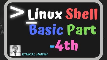 Linux SHELL Basic Part - 4 [Hindi]