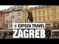 Zagreb (Croatia) Vacation Travel Video Guide